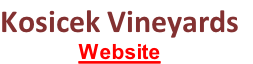 Kosicek Vineyards
Website
